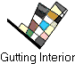Gutting Interior